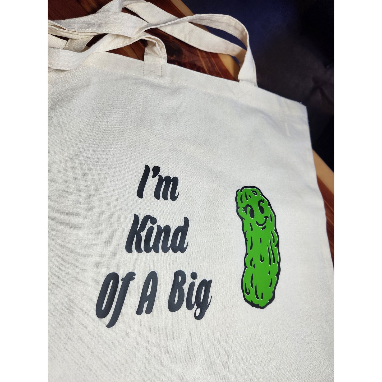 I'm Kind of a Big Dill Grocery Bag